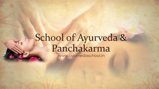 School of ayurveda &amp; panchakarma  | Ayurveda Training Centre
