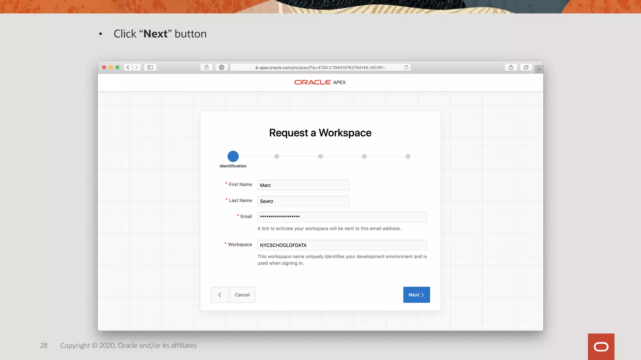 28 Copyright © 2020, Oracle and/or its affiliates
• Click “Next” button
 