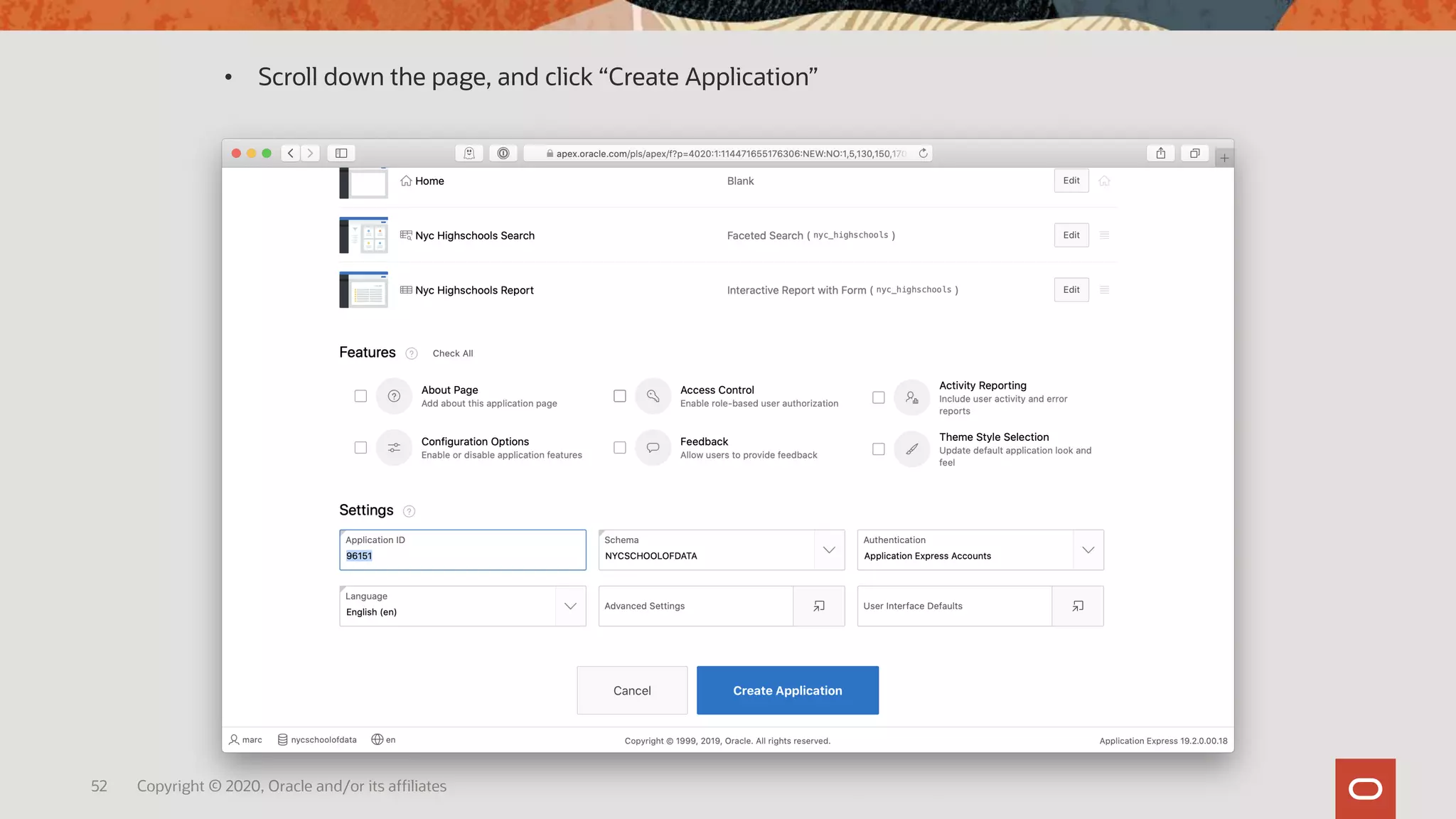 52 Copyright © 2020, Oracle and/or its affiliates
• Scroll down the page, and click “Create Application”
 