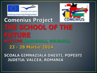 SCHOOL OF THE FUTURE - IN BULGARIA   