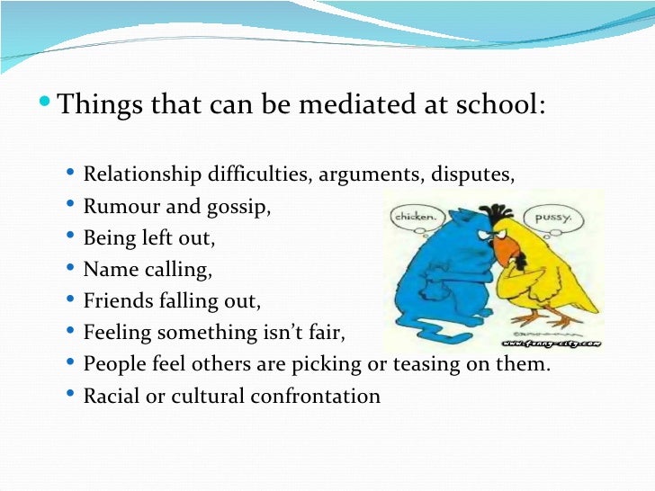 peer mediation as a way of handling conflicts in schools Conflict badly handled can then severely damage our egos this is the use of school students as peer mediators has also become widespread in recent. peer mediation as a way of handling conflicts in schools Conflict badly handled can then severely damage our egos this is the use of school students as peer mediators has also become widespread in recent.
