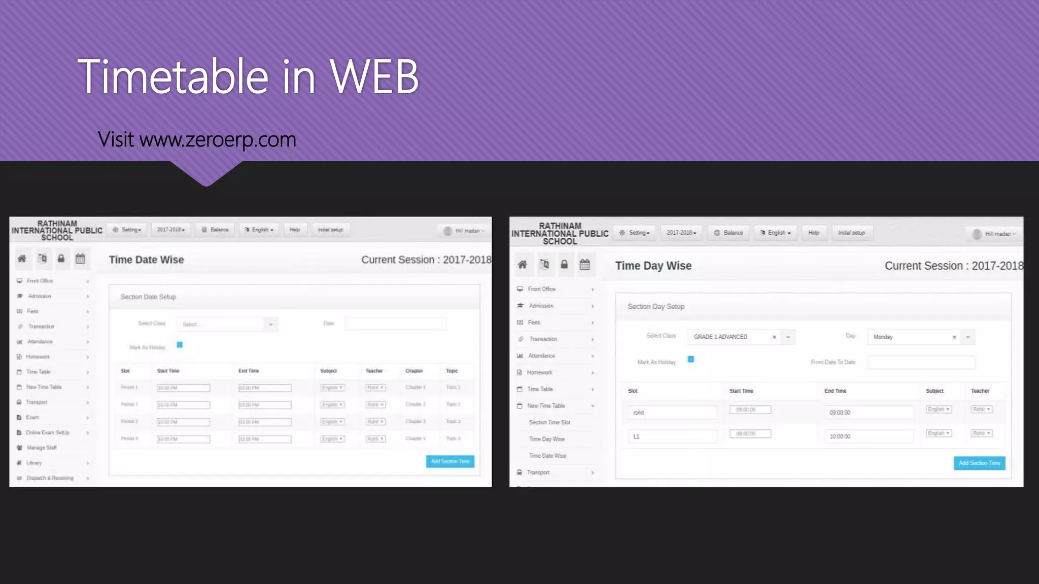 Timetable in WEB
Visit www.zeroerp.com
 