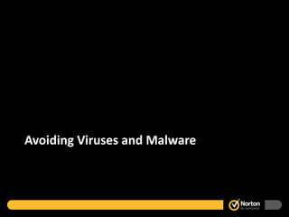 Avoiding Viruses and Malware 
