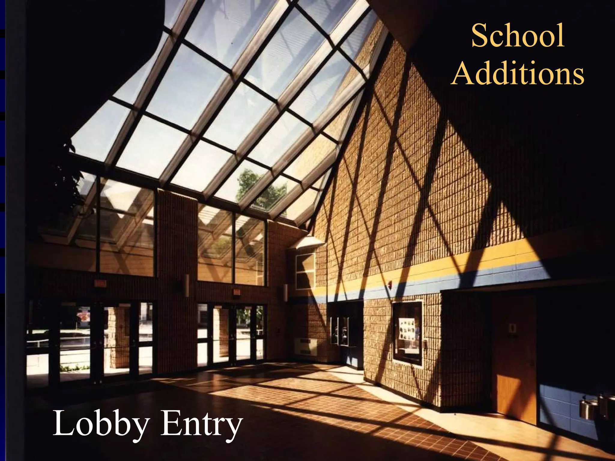 School Additions Lobby Entry 