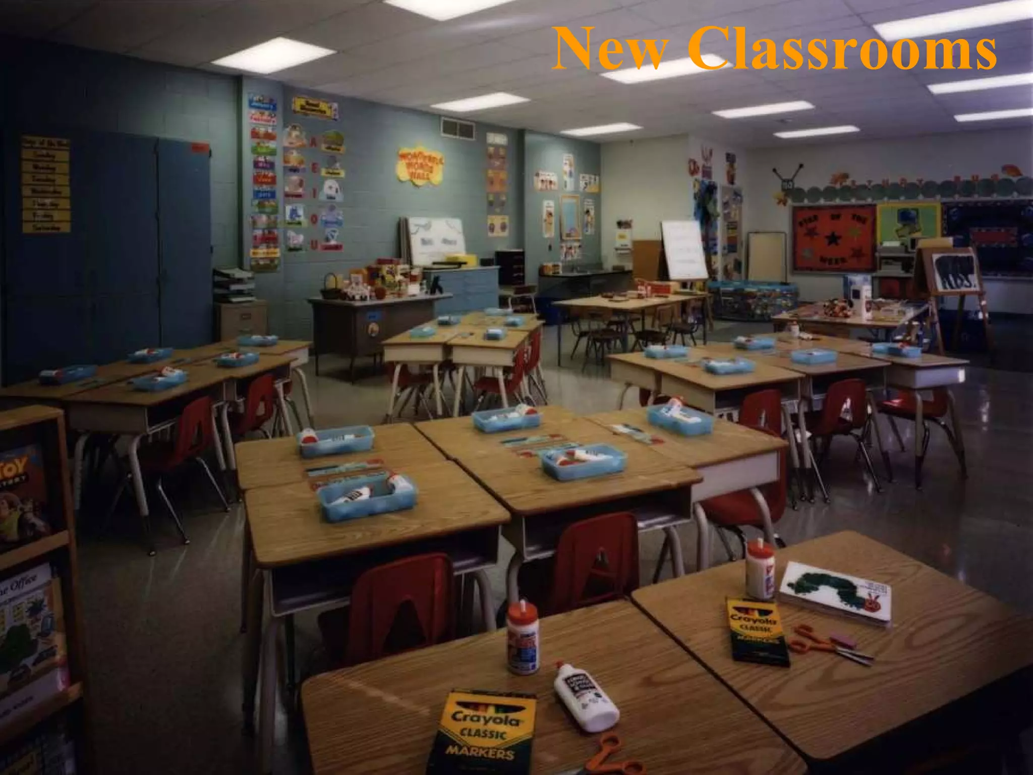 New Classrooms 