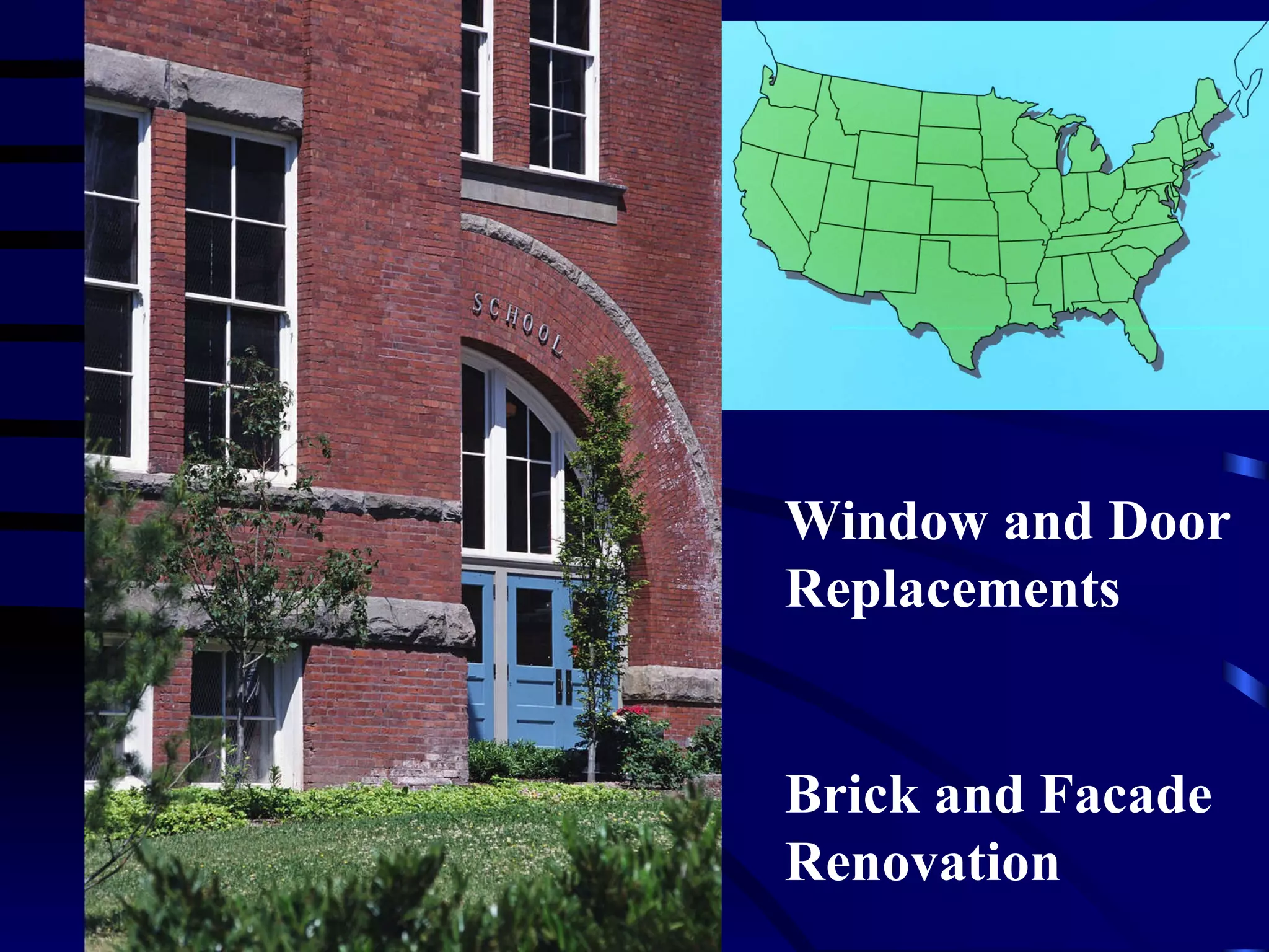 Window and Door Replacements Brick and Facade Renovation 