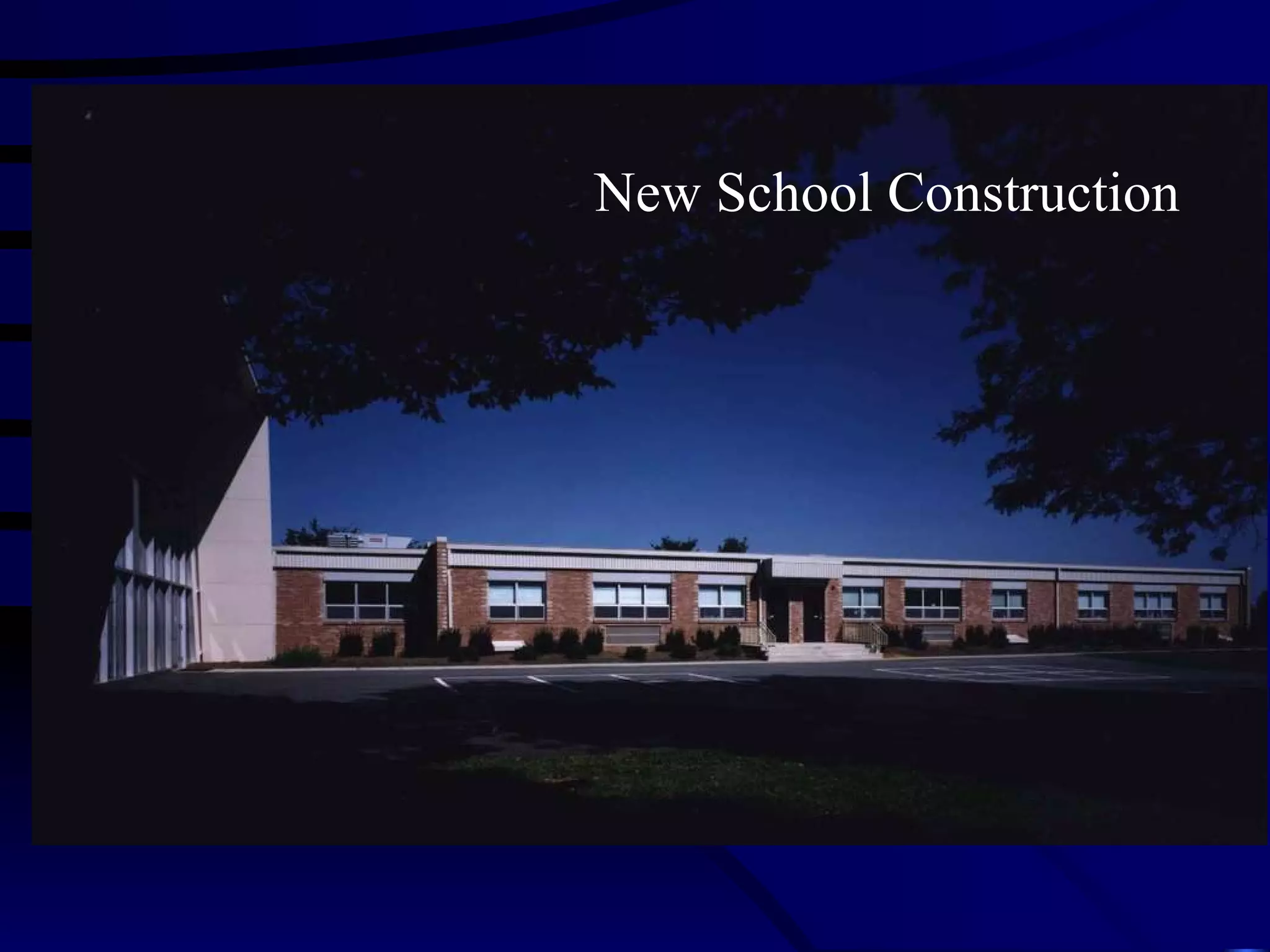 New School Construction 