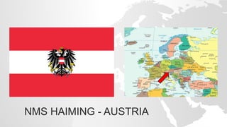 NMS HAIMING - AUSTRIA
 