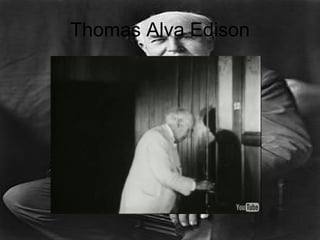 Thomas Alva Edison 