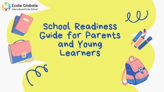 School Readiness Guide for Parents and Young Learners.pdf