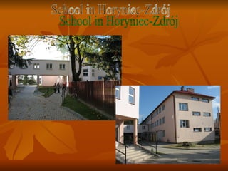 School in Horyniec-Zdrój 