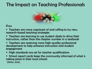   Teachers are being forced to tech to the test