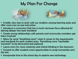   A small subgroup of students could possibly cause an entire school to not make AYP(Carey, 2007)