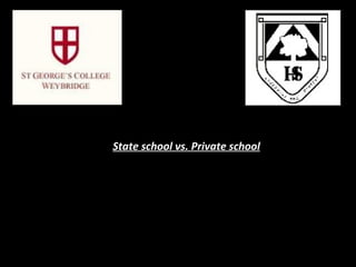 State school vs. Private school 