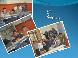 5th
Grade
 