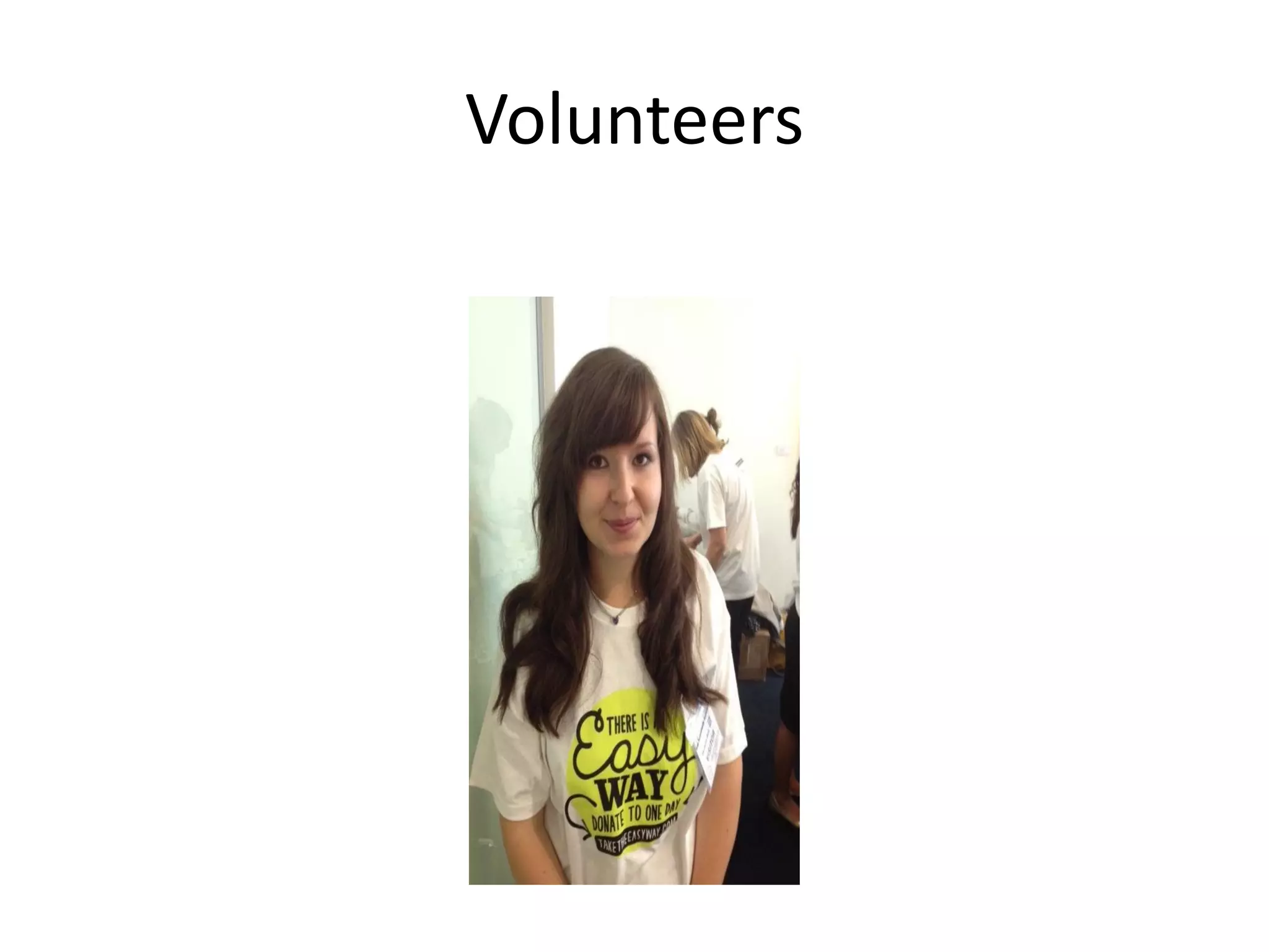 Volunteers

 