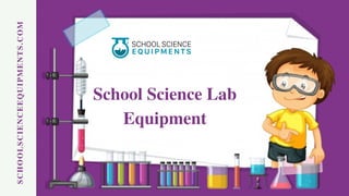 List of School Science Lab Equipment | PPT