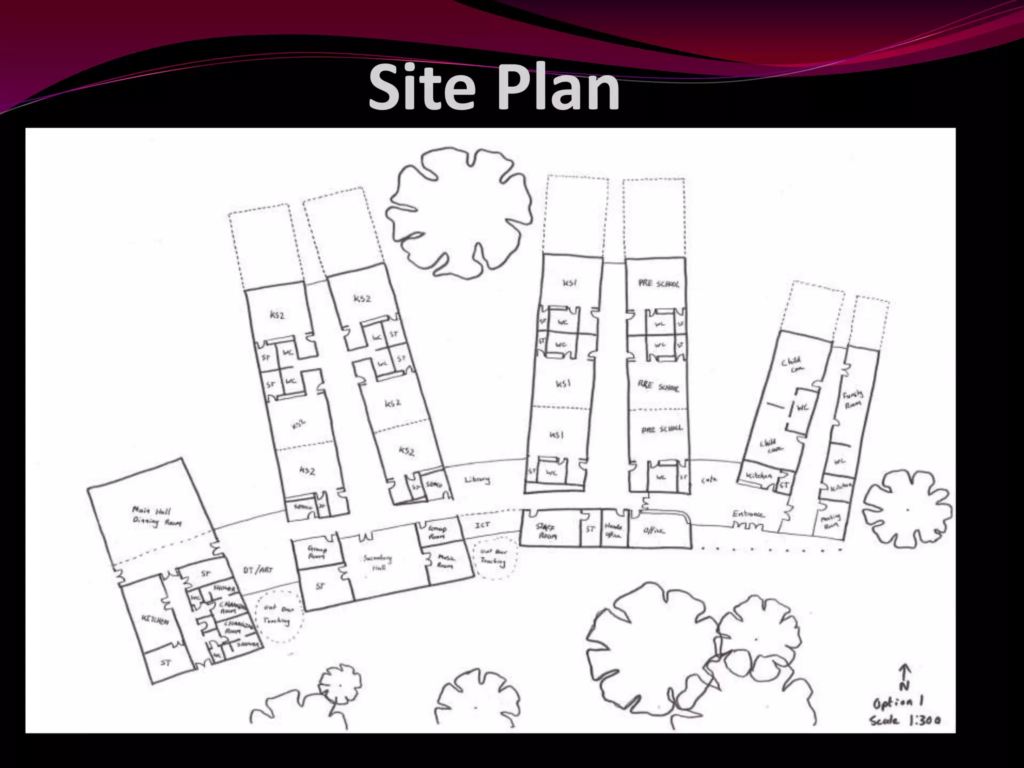 Site Plan
 
