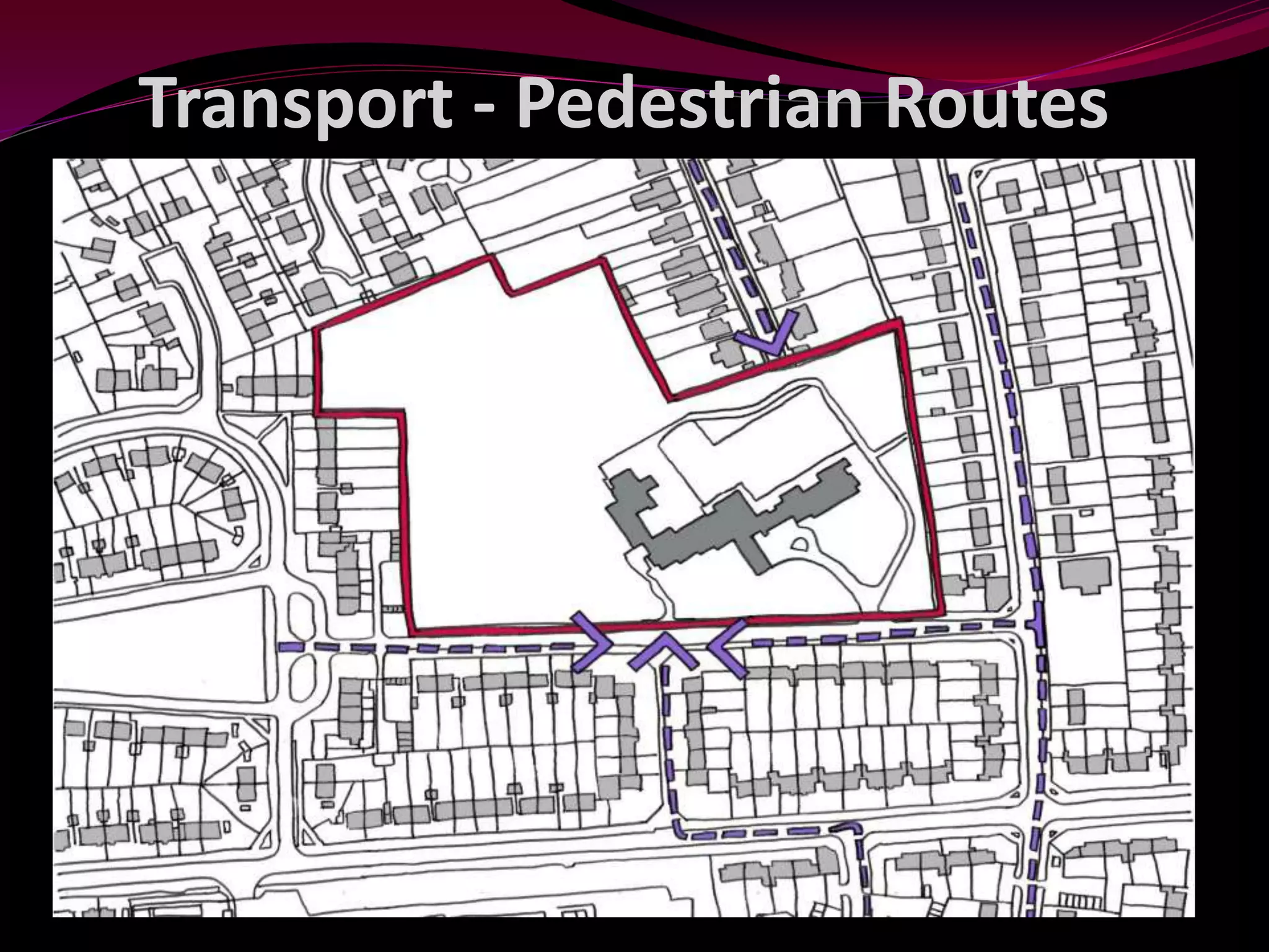 Transport - Pedestrian Routes
 