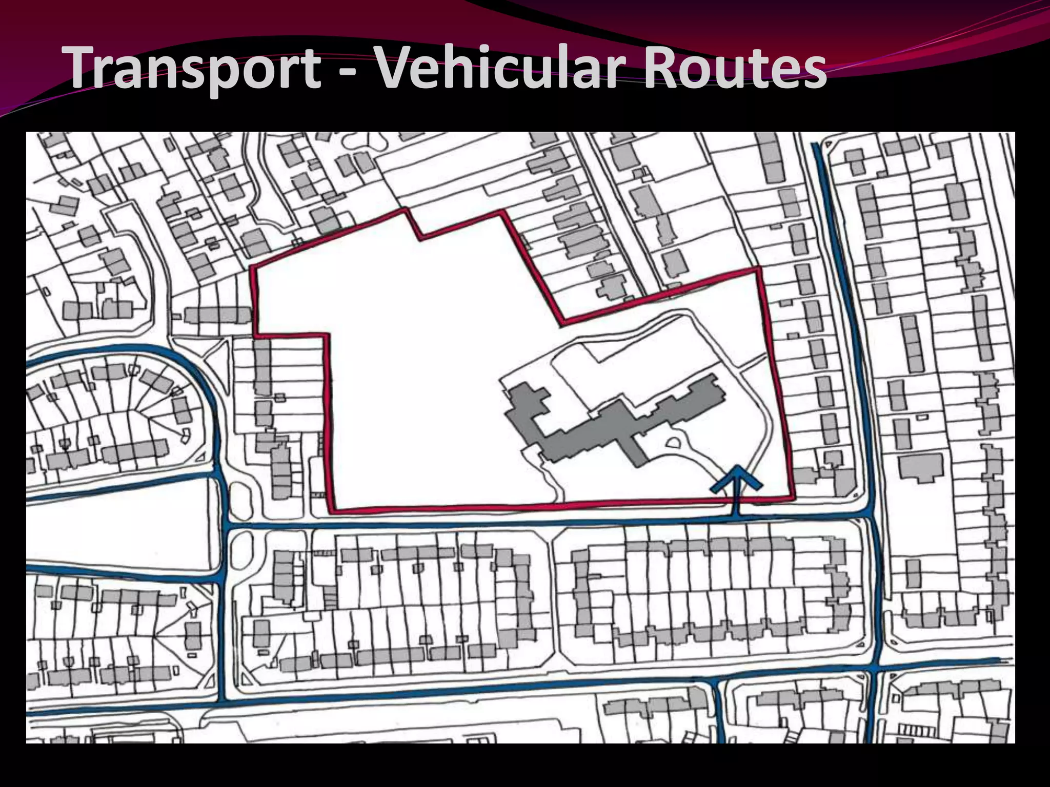 Transport - Vehicular Routes
 