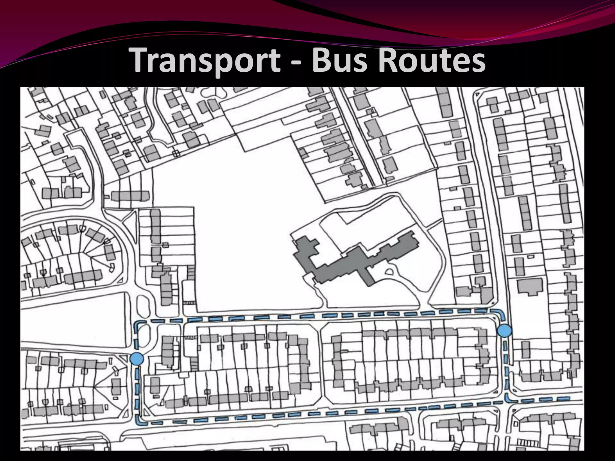 Transport - Bus Routes
 