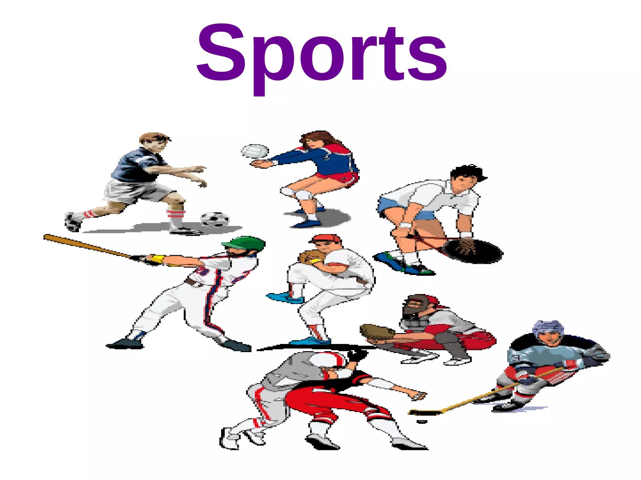 Sports