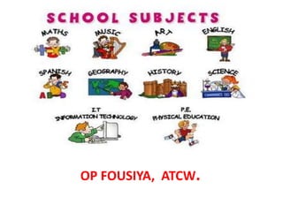 OP FOUSIYA, ATCW.
 