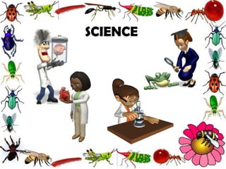 SCIENCE
 