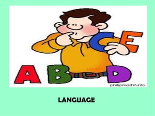 LANGUAGE 