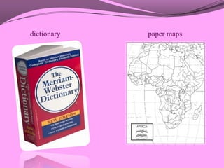 dictionary   paper maps
 