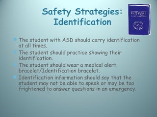 School training module eighteen, safety and autism | PPT