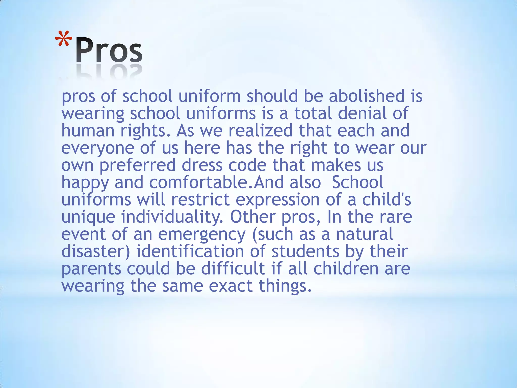 School uniforms should be abolished PPT