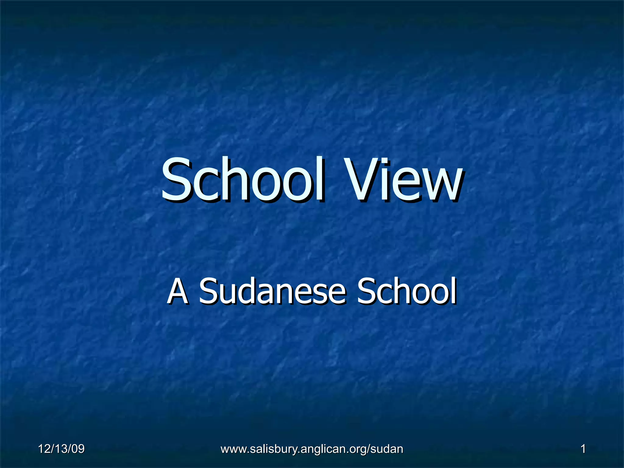 School View A Sudanese School
