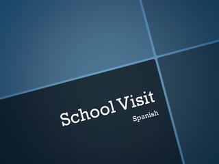 School visit