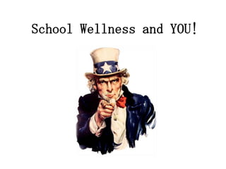 School Wellness and YOU! 
