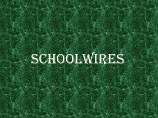 Schoolwires
 