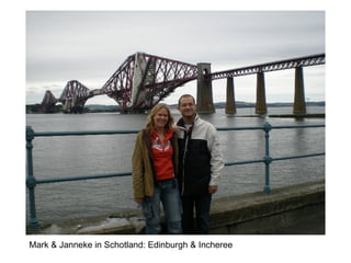 Mark & Janneke in Schotland: Edinburgh & Incheree  