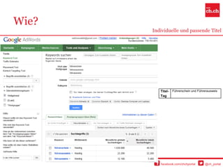 Wie?
       Individuelle und passende Titel




          Titel-   Führerschein und Führerausweis
          Tag




          facebook.com/chchportal       @ch_portal
 