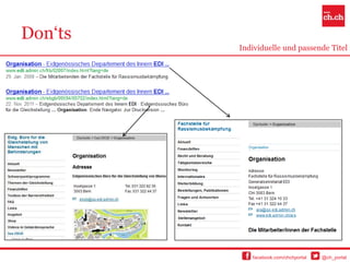 Don„ts
         Individuelle und passende Titel




            facebook.com/chchportal   @ch_portal
 