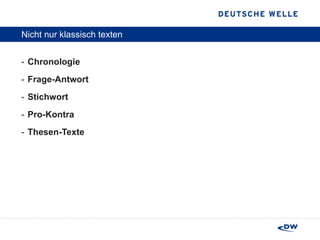 Nicht nur klassisch texten Chronologie Frage-Antwort Stichwort Pro-Kontra Thesen-Texte 