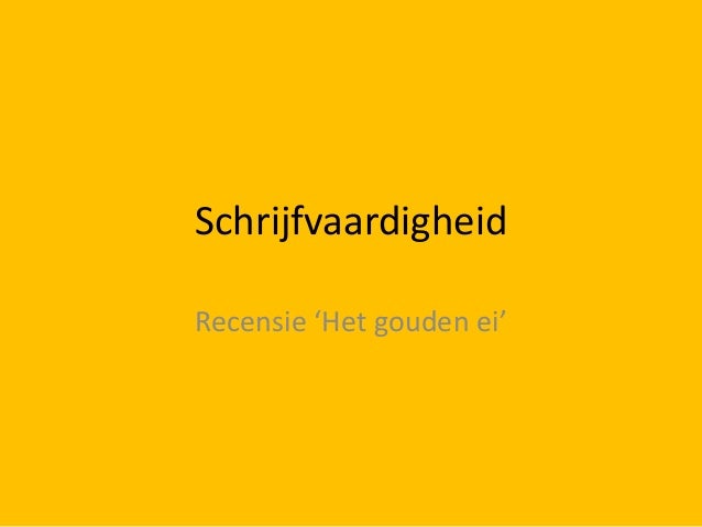 schrijfvaardigheid recensie gouden ei