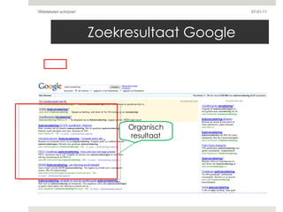 Zoekresultaat Google  07-01-11 'Webteksten schrijven'  Organisch resultaat 