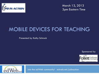 EdWeb Webinar: Mobile Devices for Teaching