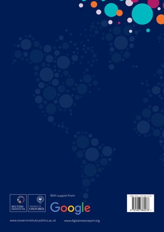 www.reutersinstitute.politics.ac.uk www.digitalnewsreport.org
With support from:
9 781907 384578
ISBN 978-1-907384-57-8
 