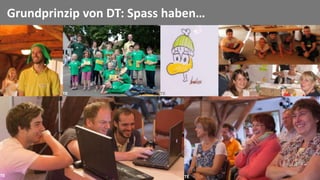 1313
Grundprinzip von DT: Spass haben…
TE TE
TETE
 
