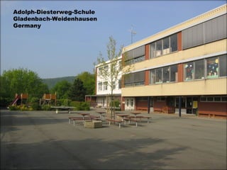 Adolph-Diesterweg-Schule Gladenbach-Weidenhausen Germany 