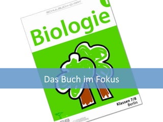 Das	
  Buch	
  im	
  Fokus	
  

 