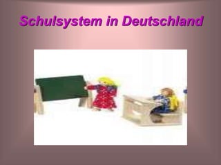Schulsystem in Deutschland
 