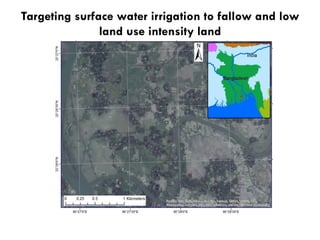 Decentralized surface water irrigation as a pathway for sustainable intensification in southern Bangladesh: on how much land can the drop be brought to the crop?