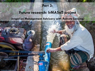 Decentralized surface water irrigation as a pathway for sustainable intensification in southern Bangladesh: on how much land can the drop be brought to the crop?